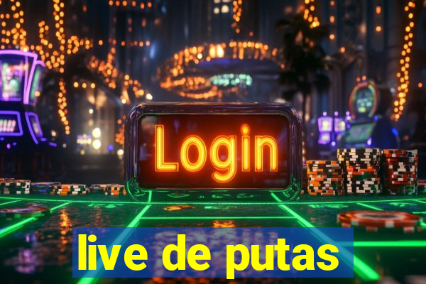 live de putas